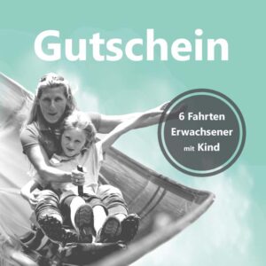 Gutschein 6 Fahrten Erwachsener mit Kind
